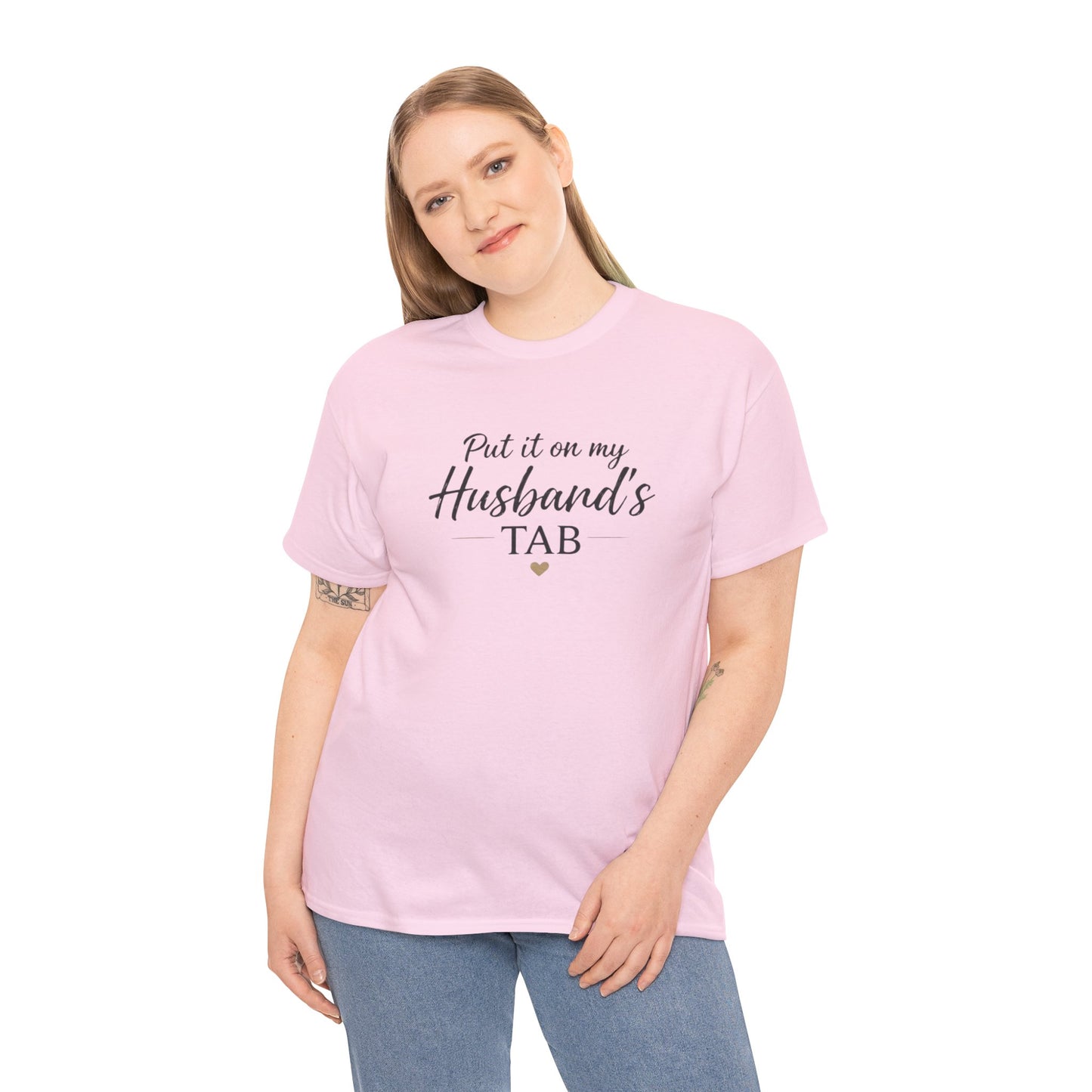 Put It On My Husband's Tab T-Shirt