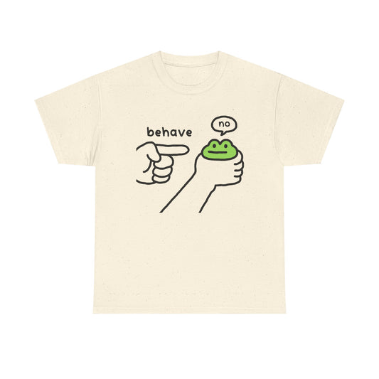 Frog Meme Shirt – “Behave / No”