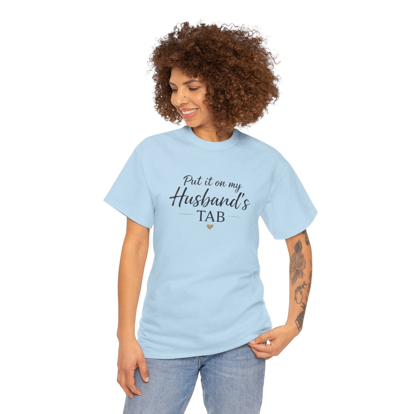 Put It On My Husband's Tab T-Shirt