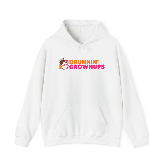 Drunkin' Growups Hoodie