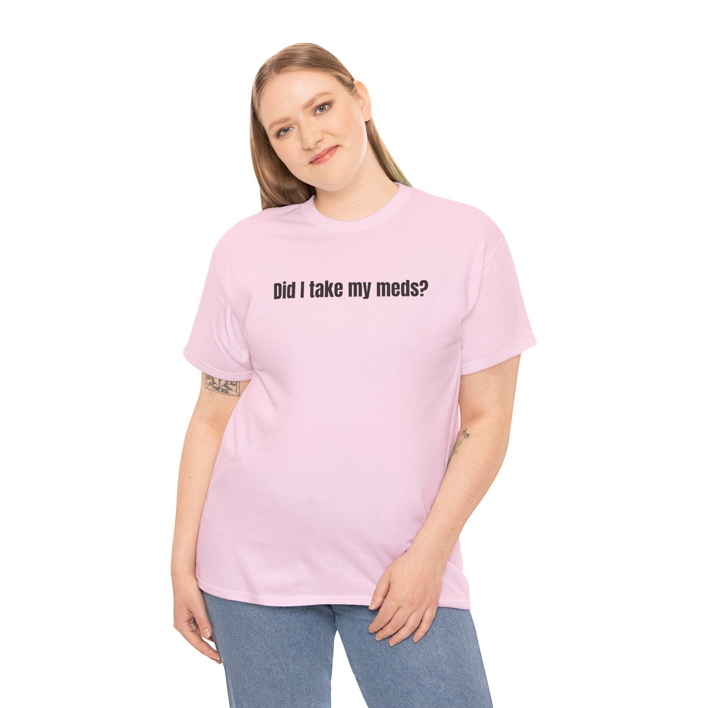 Did I Take My Meds? Tee