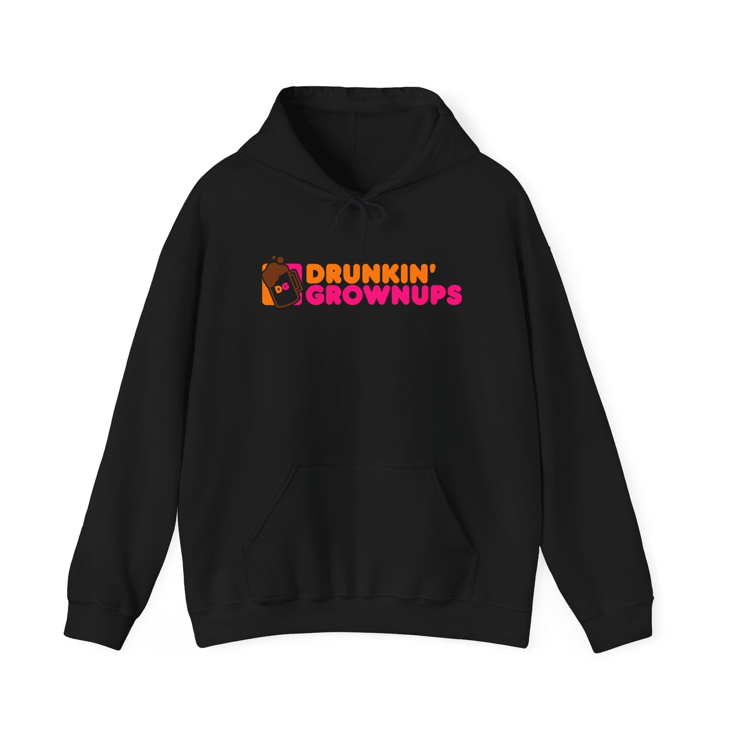 Drunkin' Growups Hoodie