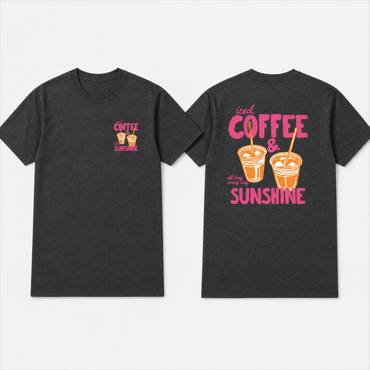 Iced Coffee & Sunshine Shirt