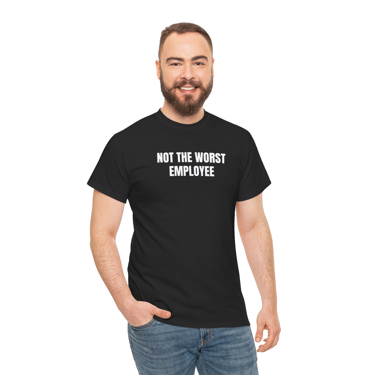 Not the Worst Employee T-Shirt